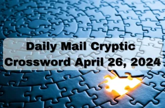 Daily Mail Cryptic Crossword Puzzle for Today April 26, 2024