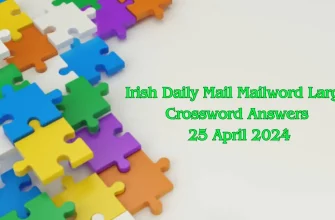 Irish Daily Mail Mailword Large Answer for April 25, 2024 Revealed