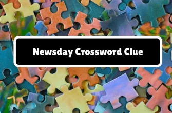 Newsday Crossword Clue Answers for April 20, 2024