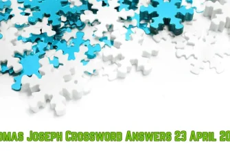 Thomas Joseph Crossword Puzzle for Today April 23, 2024.